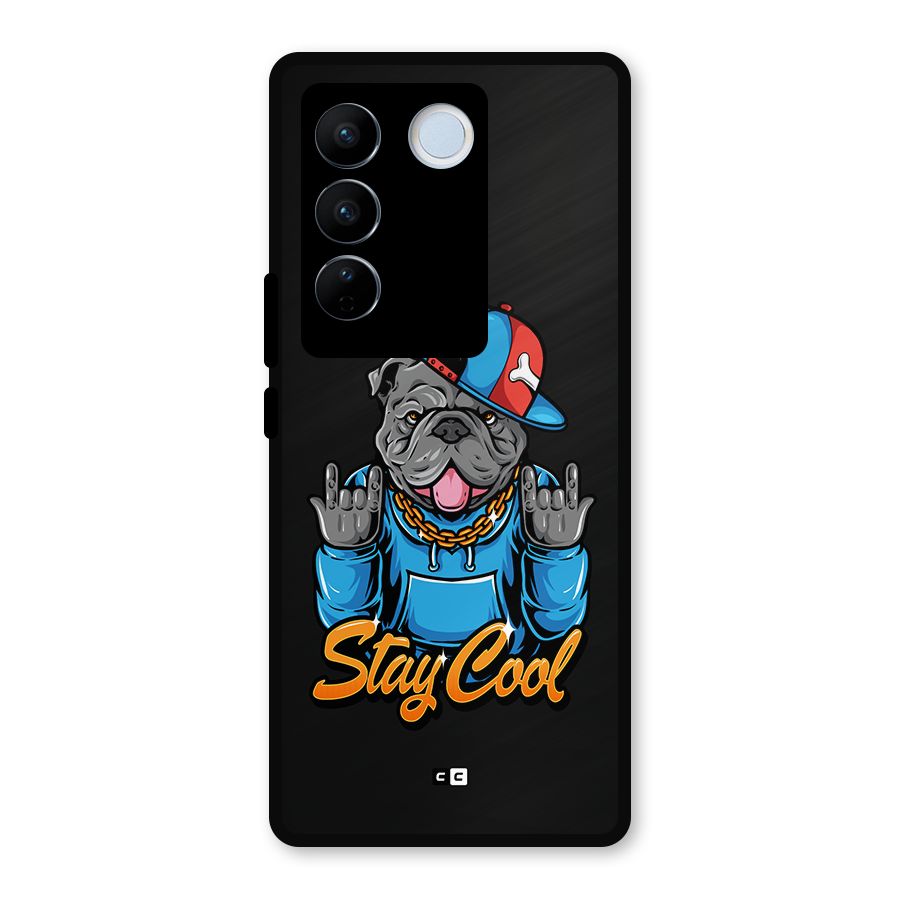 Chill Calm Cool Metal Back Case for Vivo V27