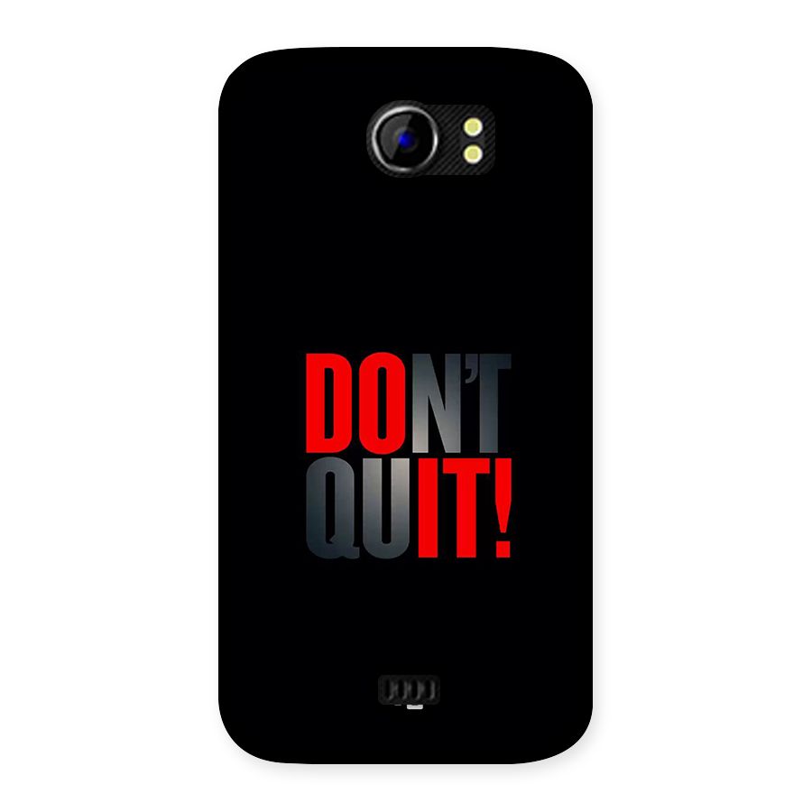 Classic Dont Quit Back Case for Canvas 2 A110