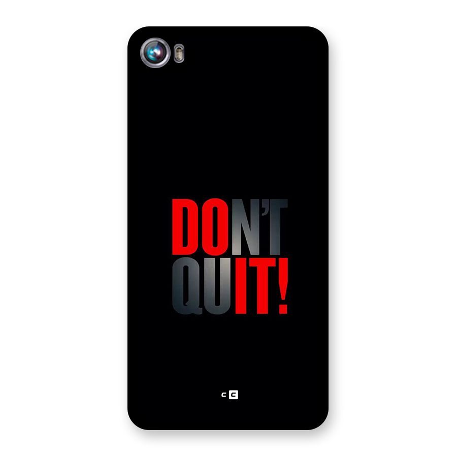 Classic Dont Quit Back Case for Canvas Fire 4 (A107)