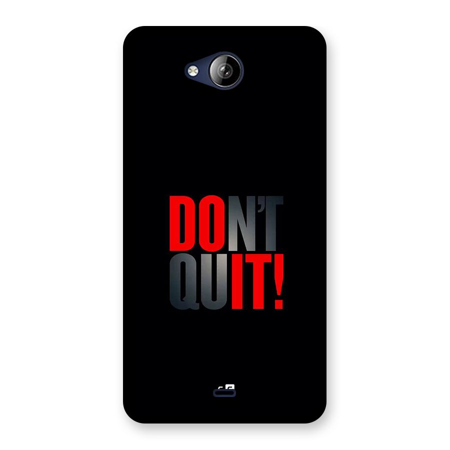 Classic Dont Quit Back Case for Canvas Play Q355