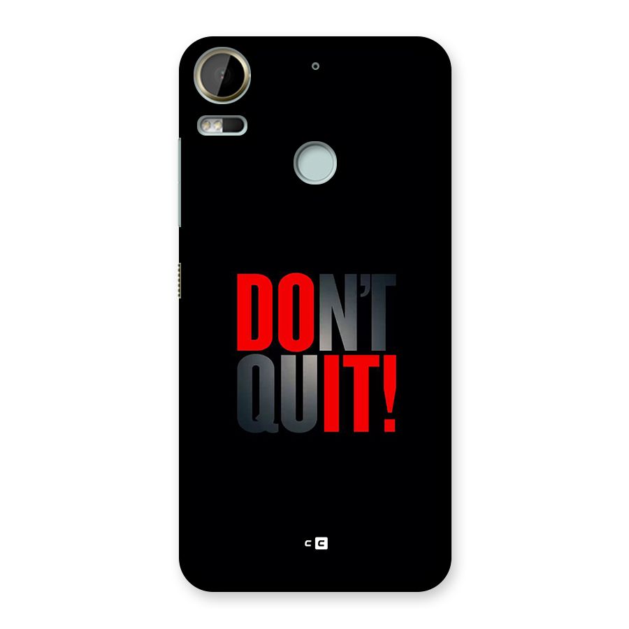 Classic Dont Quit Back Case for Desire 10 Pro