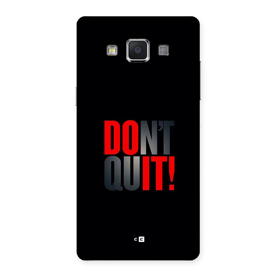 Classic Dont Quit Back Case for Galaxy A5