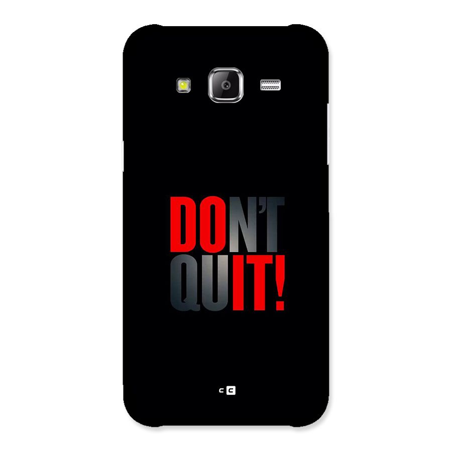 Classic Dont Quit Back Case for Galaxy J2 Prime