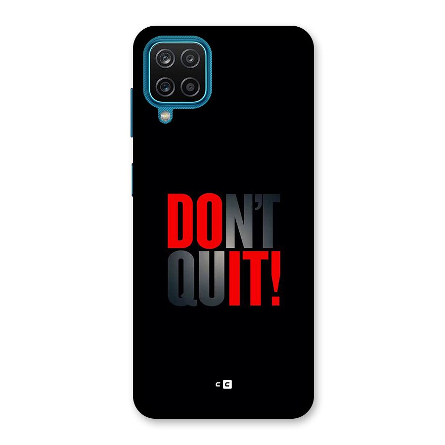 Classic Dont Quit Back Case for Galaxy M12