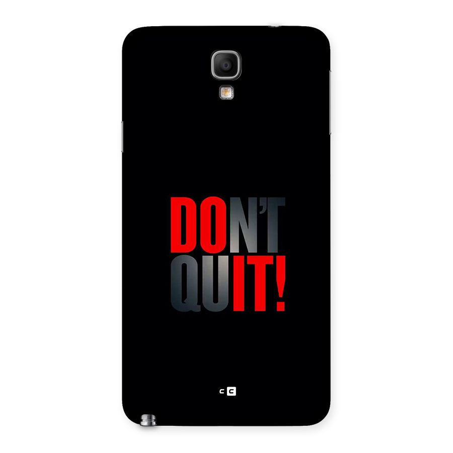 Classic Dont Quit Back Case for Galaxy Note 3 Neo