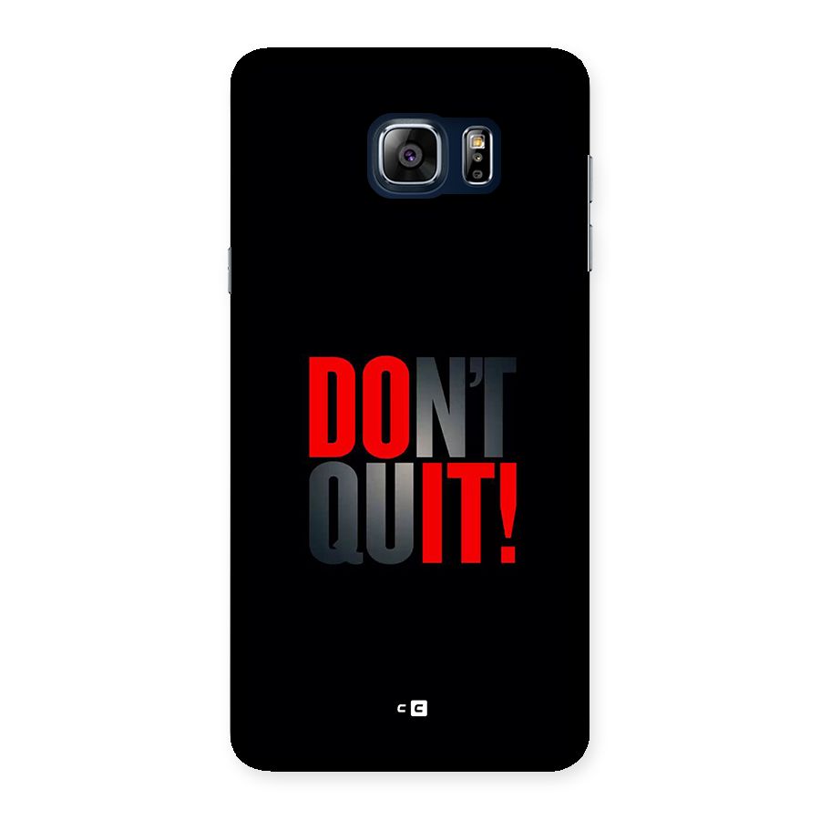 Classic Dont Quit Back Case for Galaxy Note 5