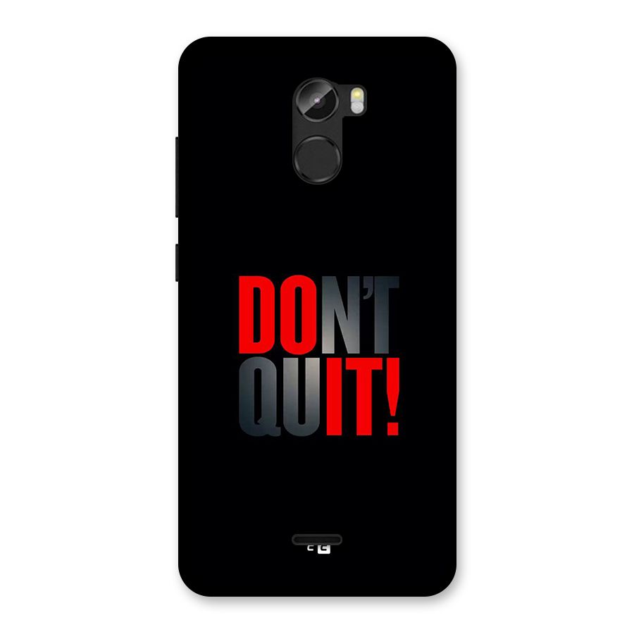 Classic Dont Quit Back Case for Gionee X1