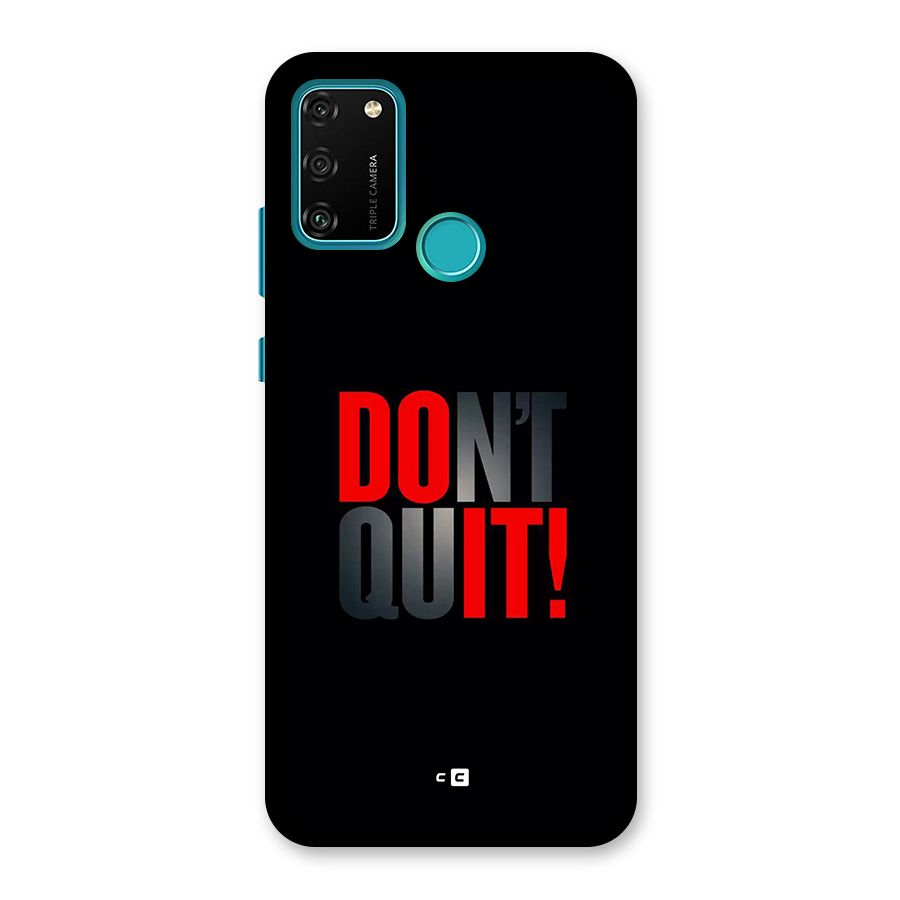 Classic Dont Quit Back Case for Honor 9A