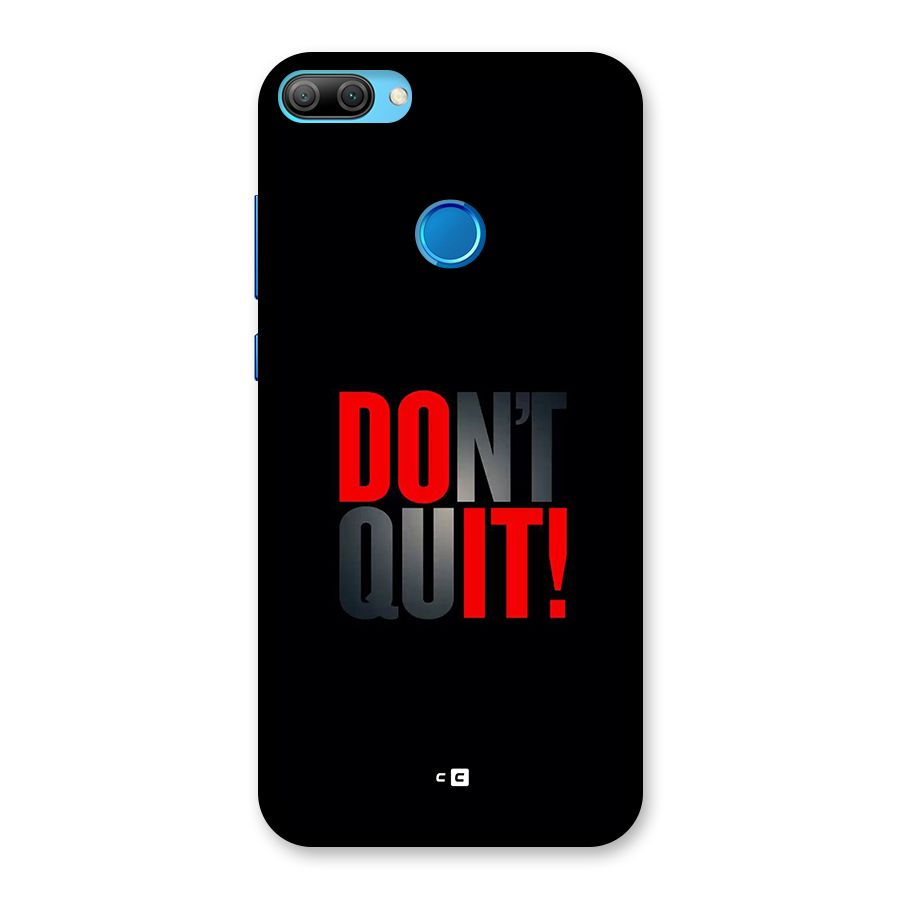 Classic Dont Quit Back Case for Honor 9N