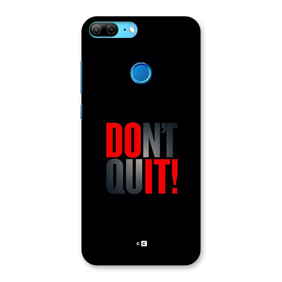 Classic Dont Quit Back Case for Honor 9 Lite