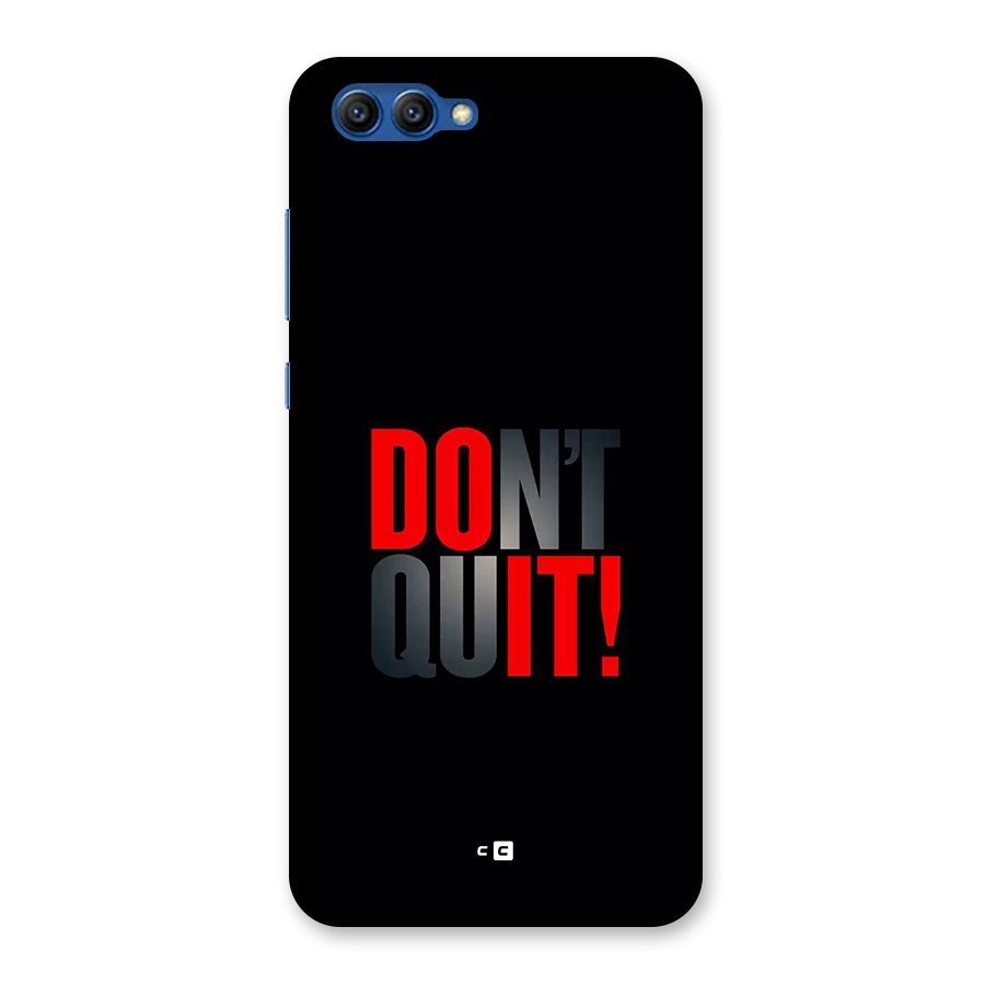 Classic Dont Quit Back Case for Honor View 10