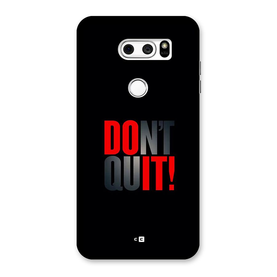 Classic Dont Quit Back Case for LG V30
