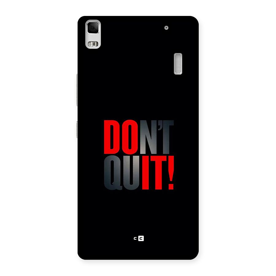 Classic Dont Quit Back Case for Lenovo K3 Note