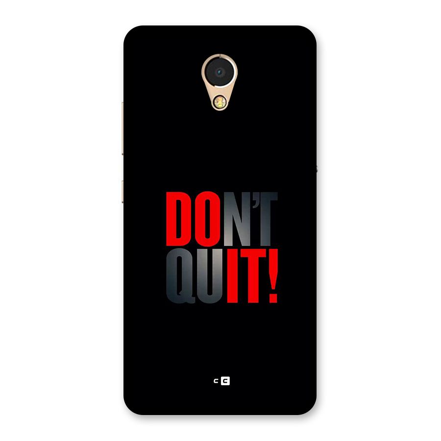 Classic Dont Quit Back Case for Lenovo P2