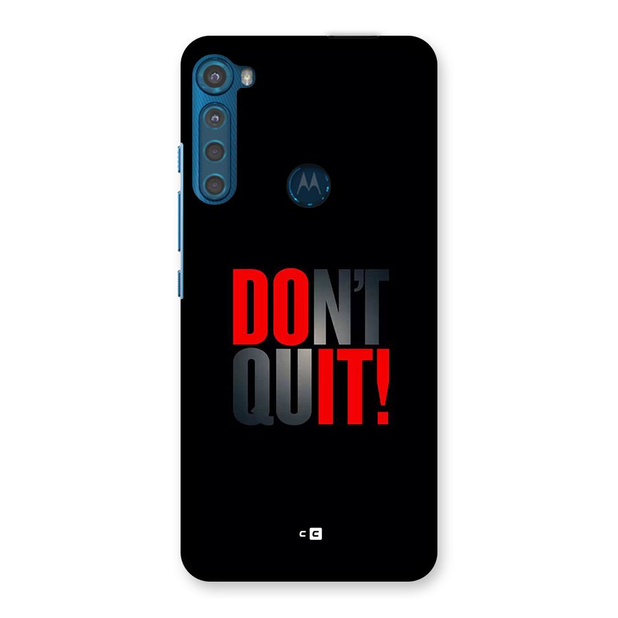 Classic Dont Quit Back Case for Motorola One Fusion Plus