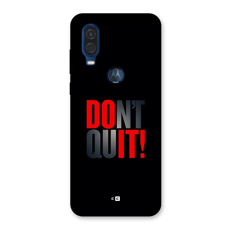 Classic Dont Quit Back Case for Motorola One Vision