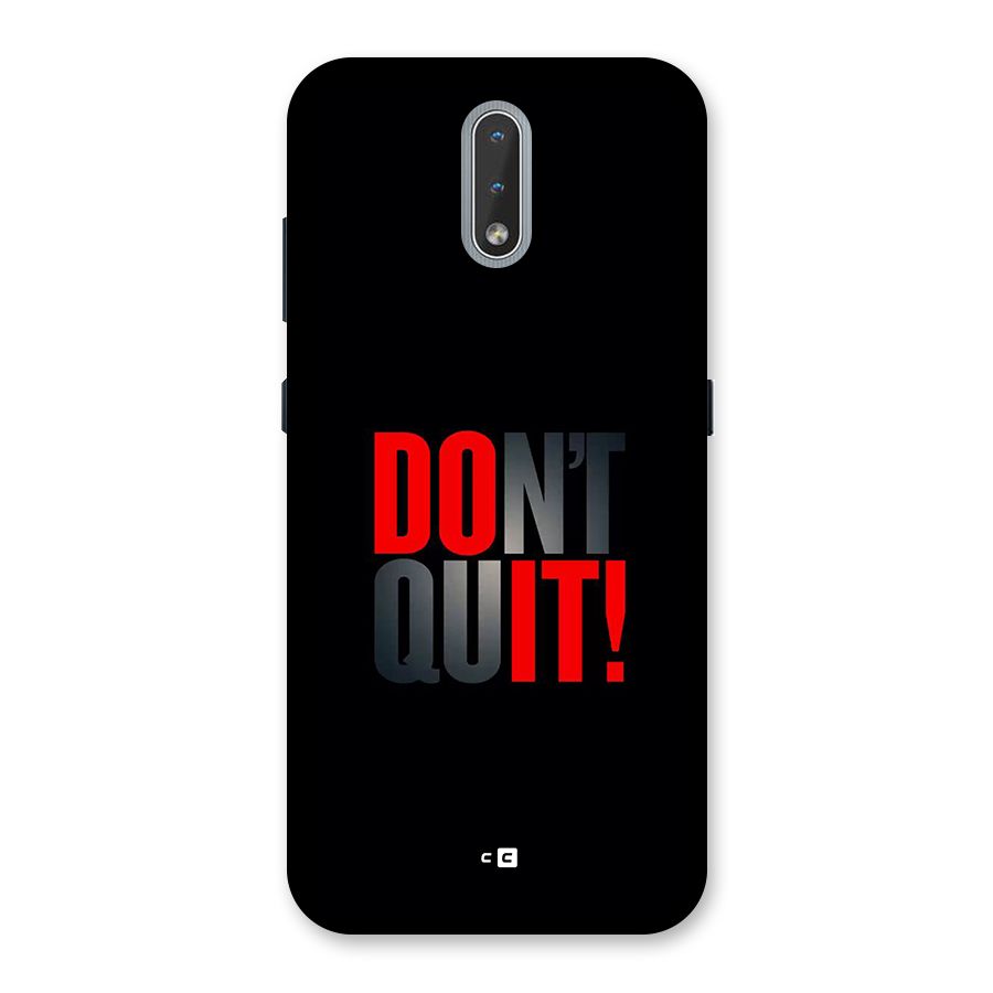 Classic Dont Quit Back Case for Nokia 2.3