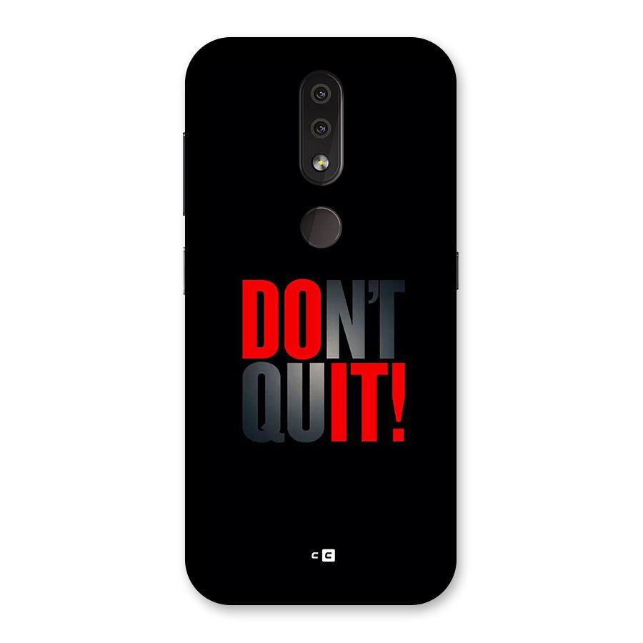 Classic Dont Quit Back Case for Nokia 4.2