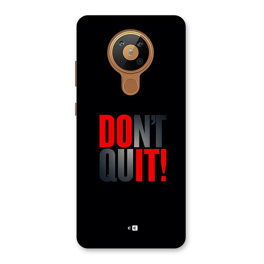 Classic Dont Quit Back Case for Nokia 5.3