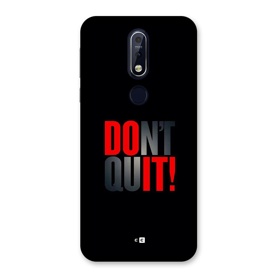 Classic Dont Quit Back Case for Nokia 7.1