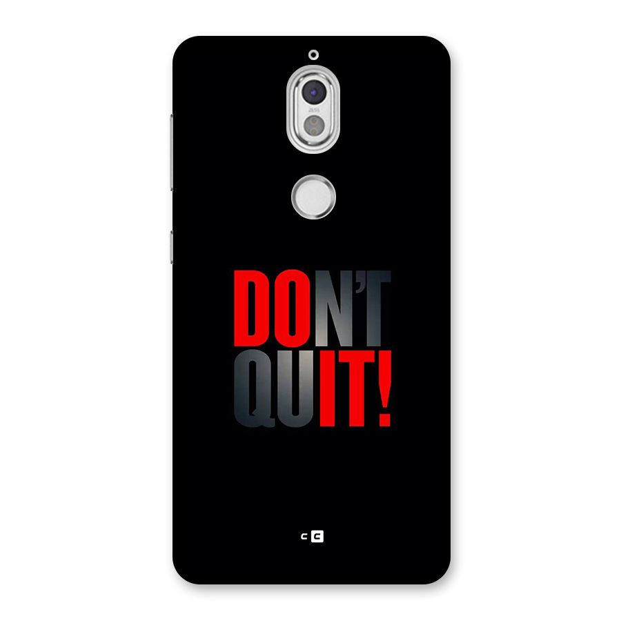 Classic Dont Quit Back Case for Nokia 7