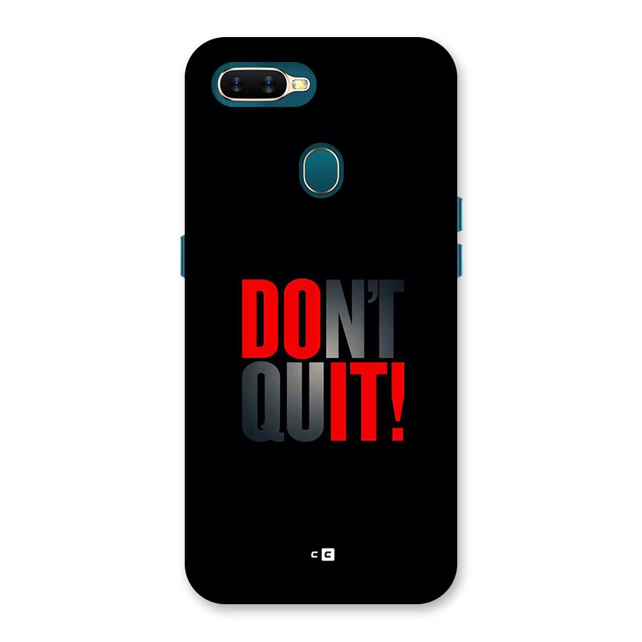 Classic Dont Quit Back Case for Oppo A12s
