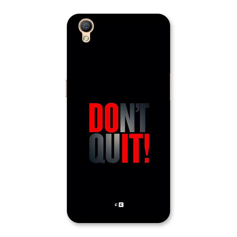 Classic Dont Quit Back Case for Oppo A37