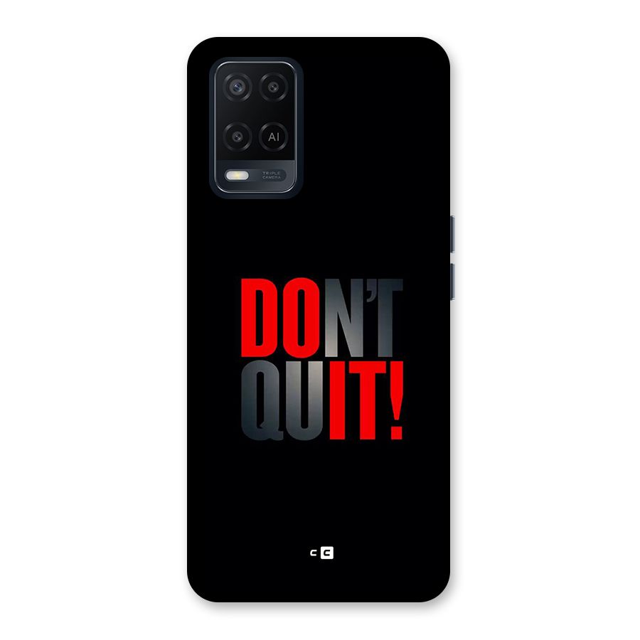 Classic Dont Quit Back Case for Oppo A54
