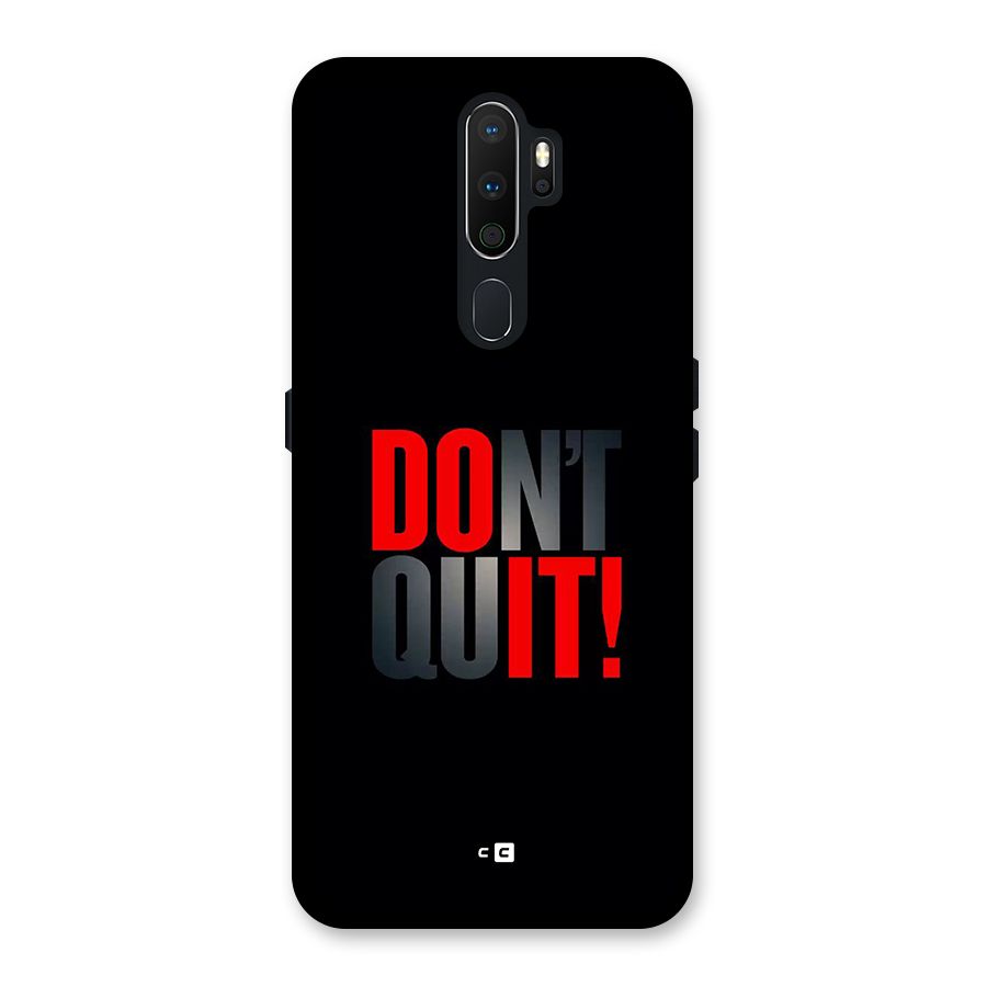 Classic Dont Quit Back Case for Oppo A5 (2020)