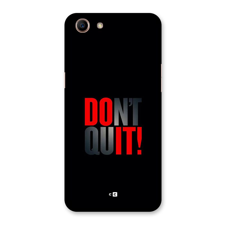Classic Dont Quit Back Case for Oppo A83 (2018)