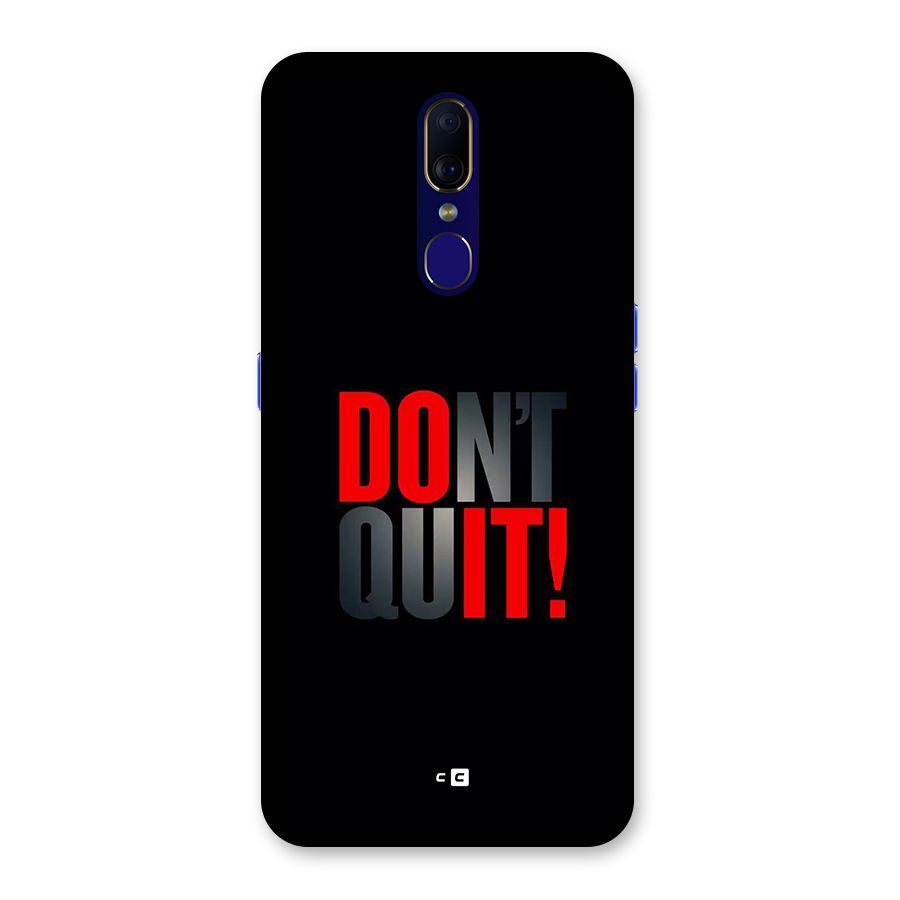 Classic Dont Quit Back Case for Oppo A9