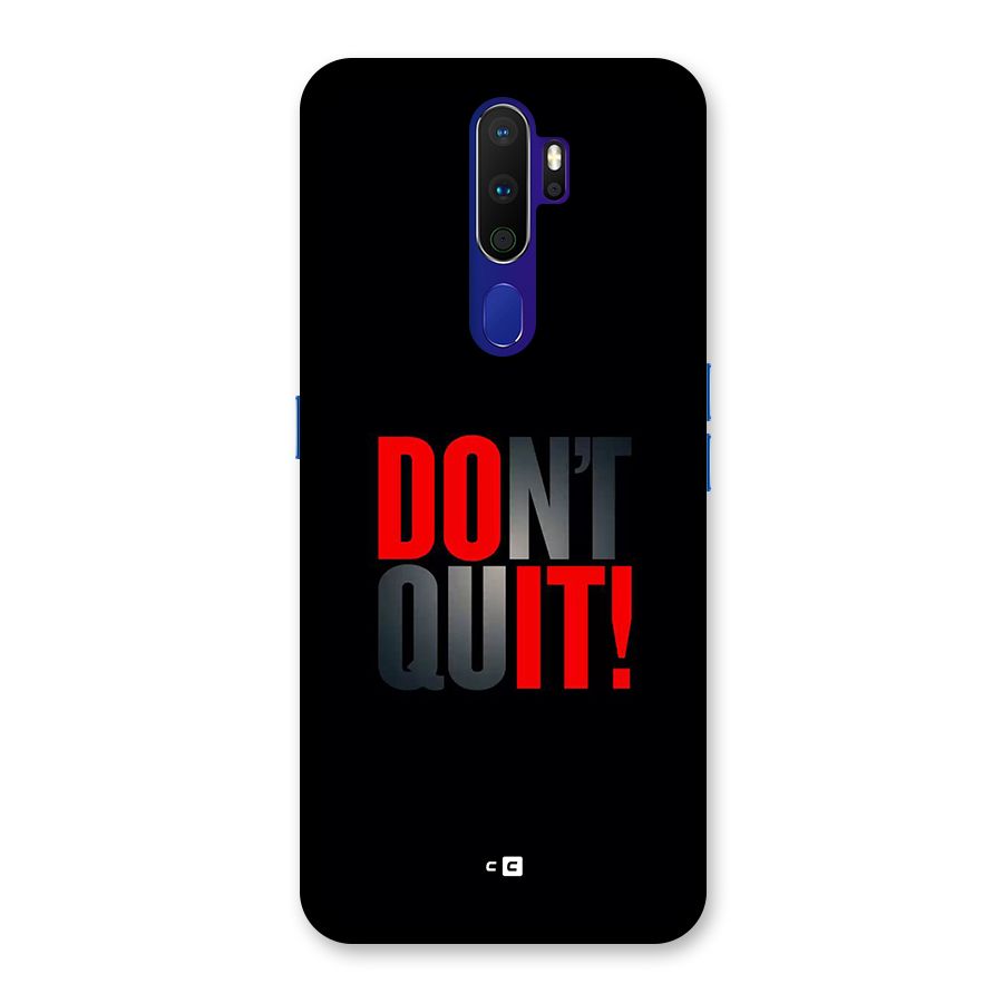 Classic Dont Quit Back Case for Oppo A9 (2020)