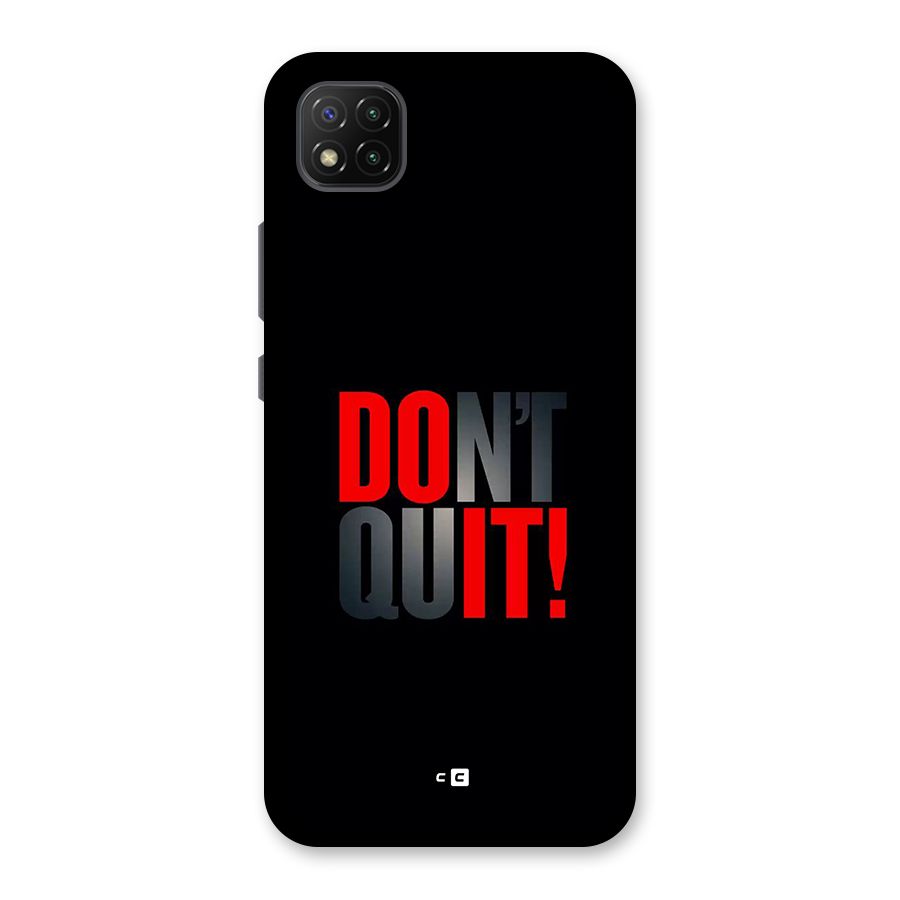 Classic Dont Quit Back Case for Poco C3