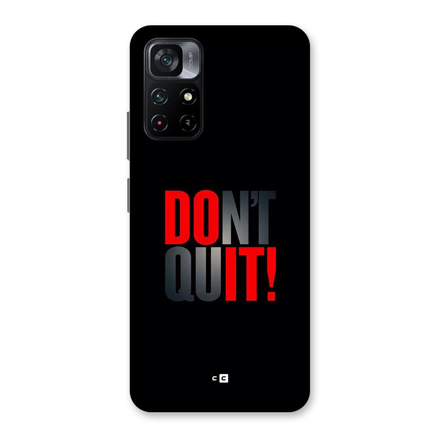 Classic Dont Quit Back Case for Poco M4 Pro 5G
