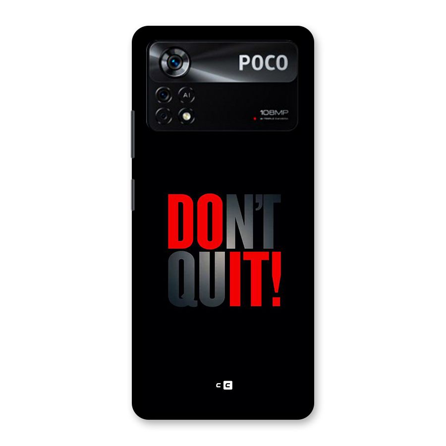 Classic Dont Quit Back Case for Poco X4 Pro 5G