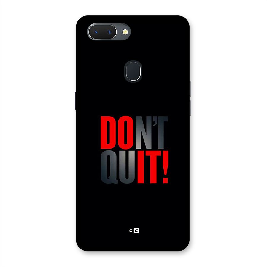Classic Dont Quit Back Case for Realme 2