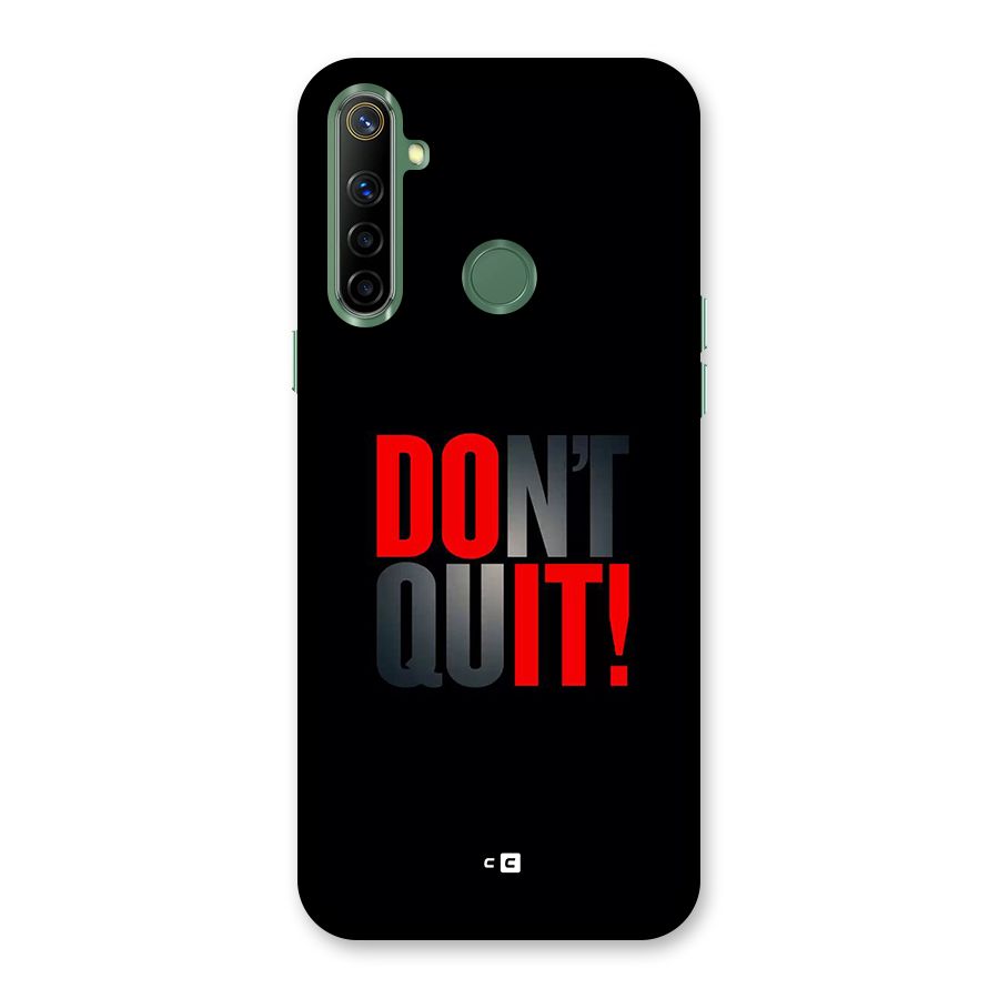 Classic Dont Quit Back Case for Realme Narzo 10