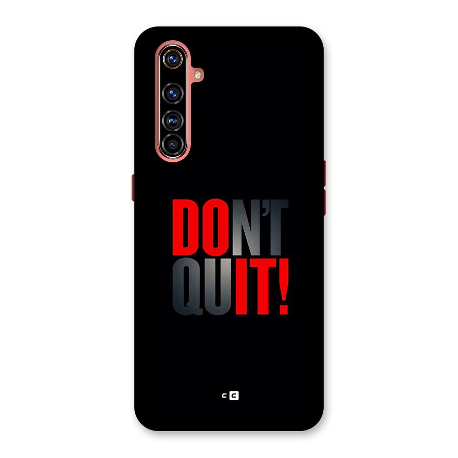 Classic Dont Quit Back Case for Realme X50 Pro