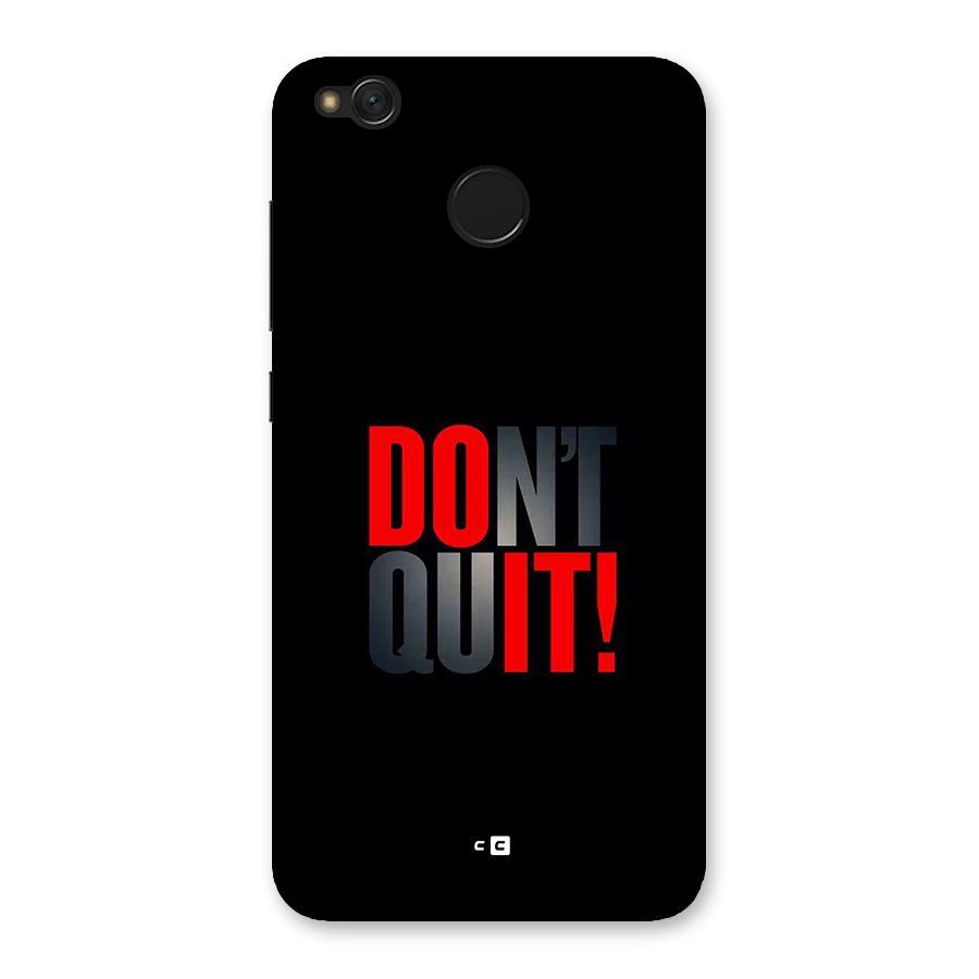 Classic Dont Quit Back Case for Redmi 4