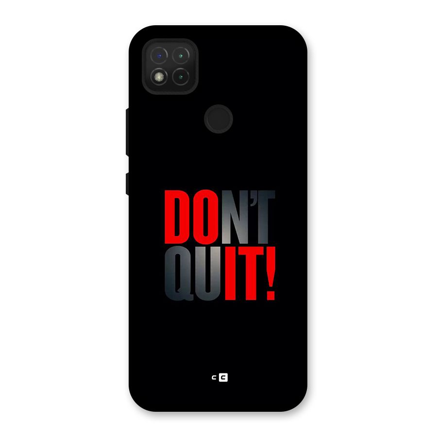 Classic Dont Quit Back Case for Redmi 9C