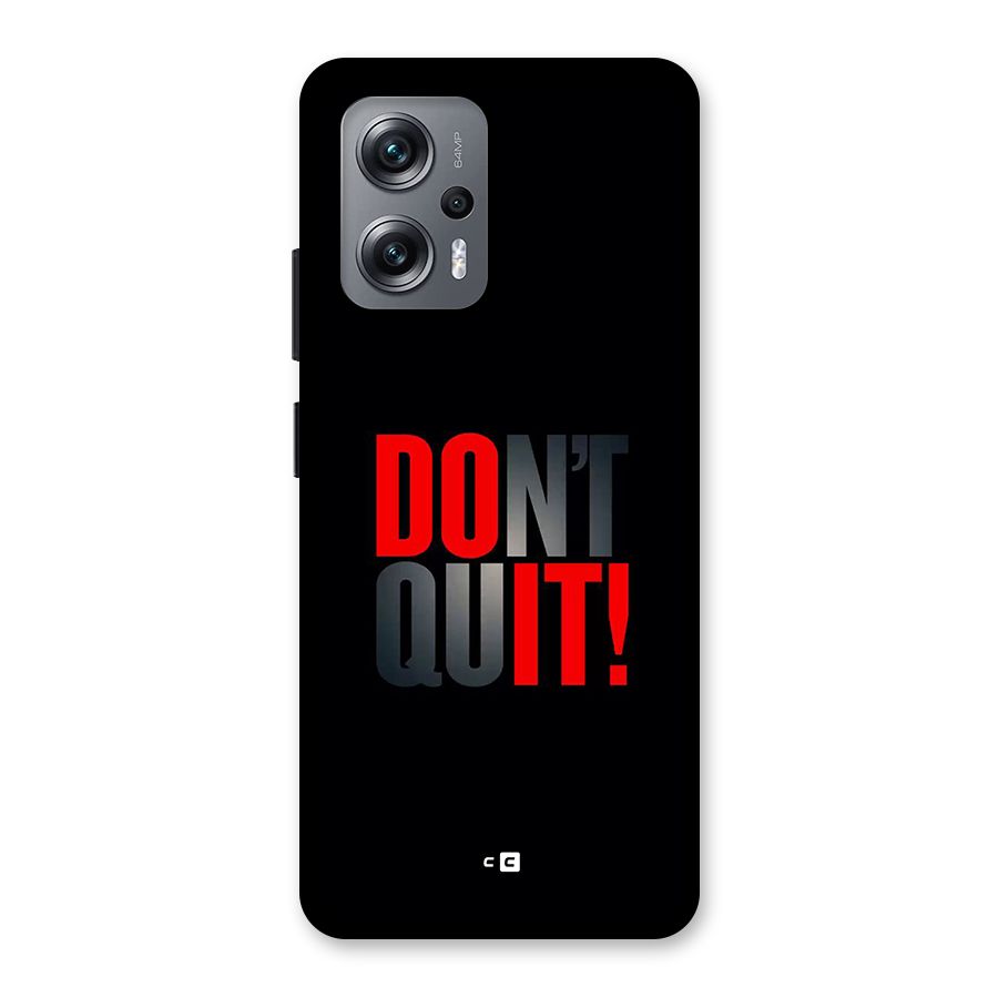 Classic Dont Quit Back Case for Redmi K50i