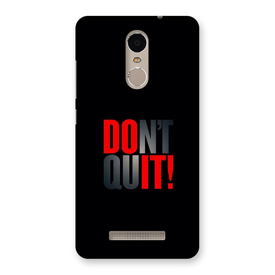 Classic Dont Quit Back Case for Redmi Note 3