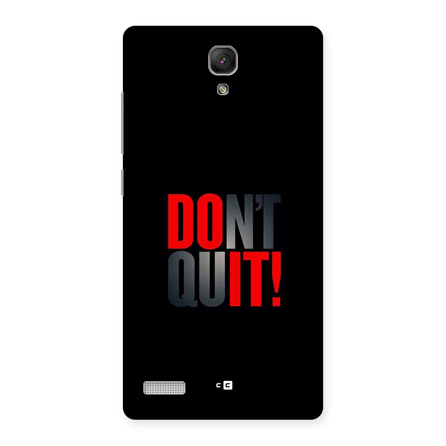 Classic Dont Quit Back Case for Redmi Note 4