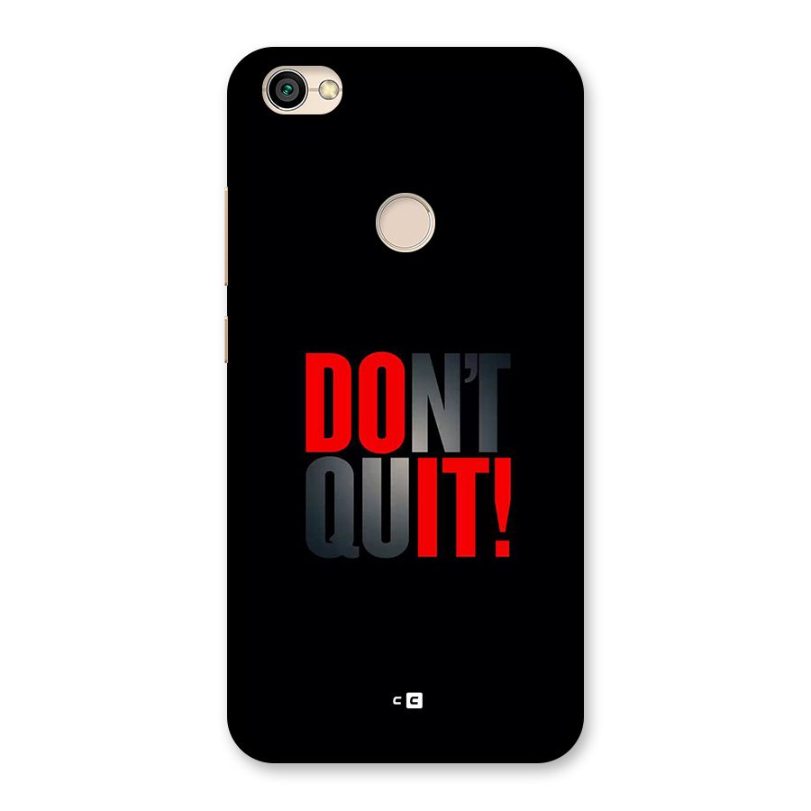 Classic Dont Quit Back Case for Redmi Y1 2017
