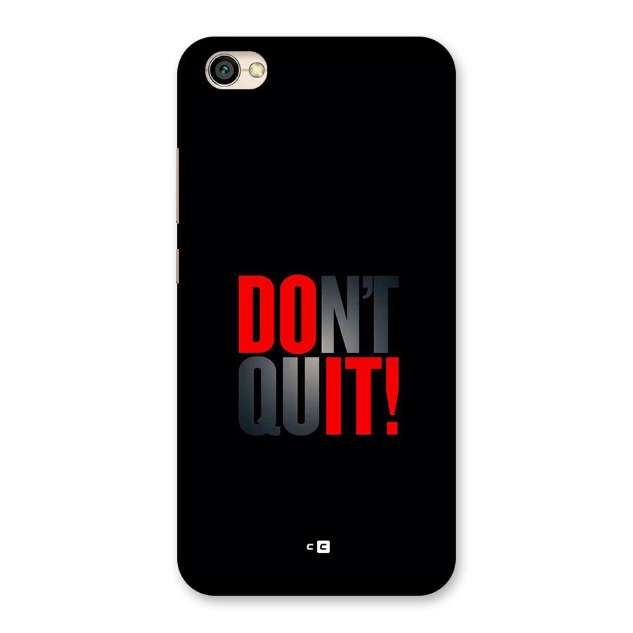 Classic Dont Quit Back Case for Redmi Y1 Lite