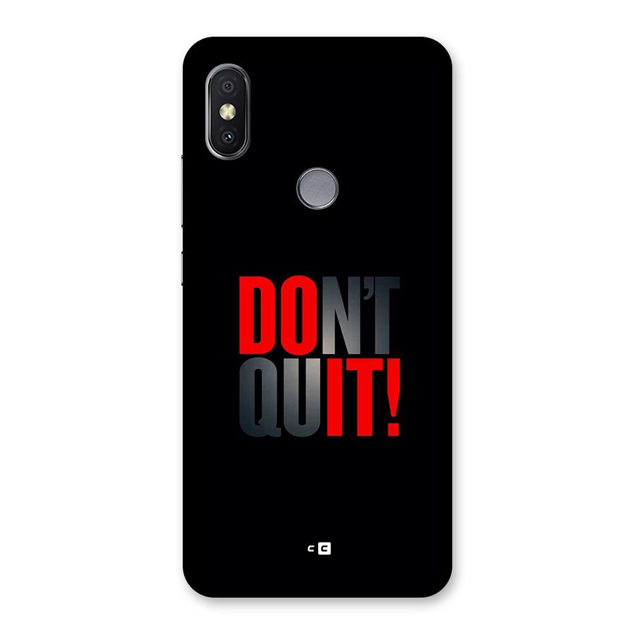 Classic Dont Quit Back Case for Redmi Y2