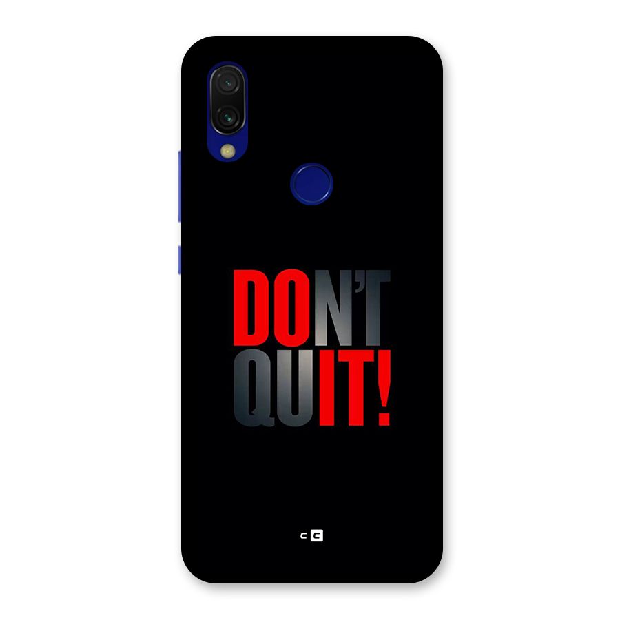 Classic Dont Quit Back Case for Redmi Y3