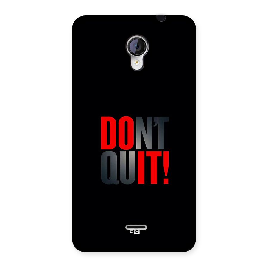 Classic Dont Quit Back Case for Unite 2 A106
