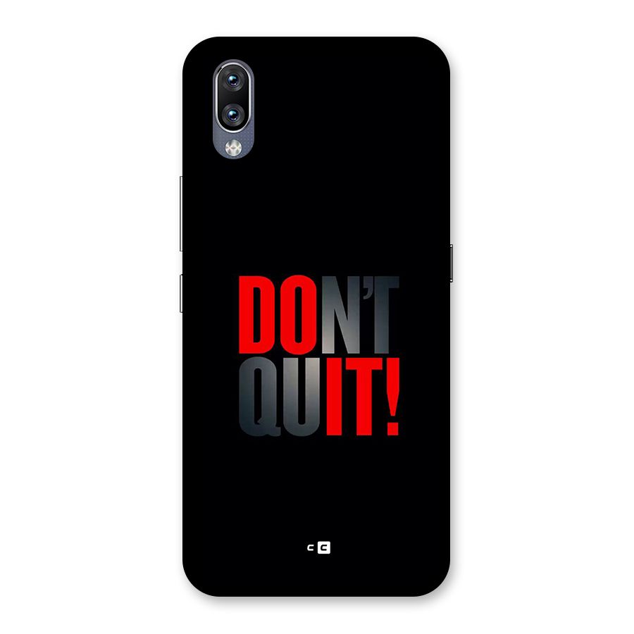 Classic Dont Quit Back Case for Vivo NEX