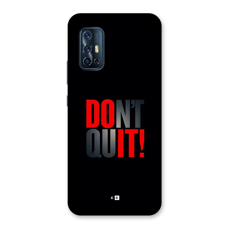 Classic Dont Quit Back Case for Vivo V17